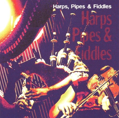 Harps Pipes & Fiddles / Various: Harps Pipes and Fiddles