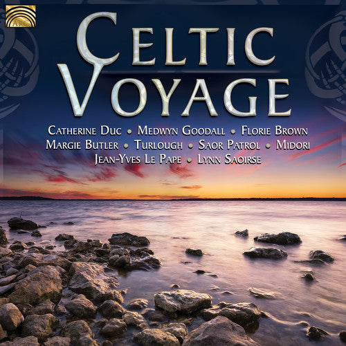 Goodall, Medwyn / Brown, Florie / Patrol, Saor: Celtic Voyage