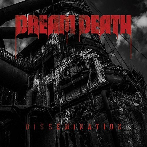 Dream Death: Dissemination