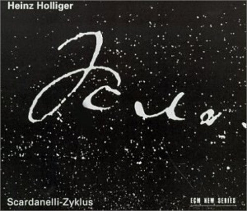 Holliger, Heinz: Scardanelli-Zyklus