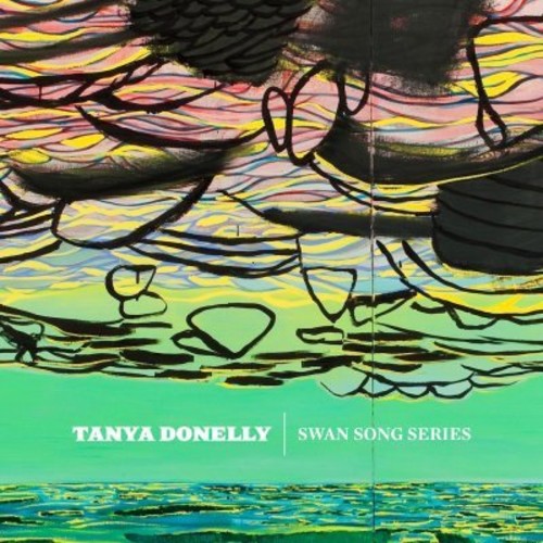 Donelly, Tanya: Swan Song Series