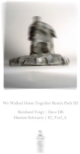 El Txef a: We Walked Home Together Remix Pack III