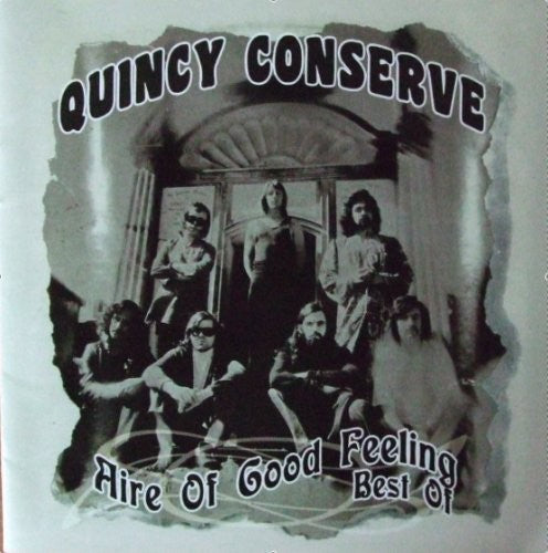 Quincy Conserve: Aire of Good Feeling