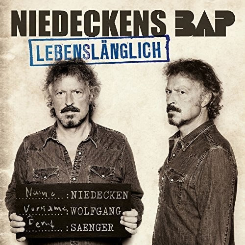 Niedeckens Bap: Lebenslaenglich