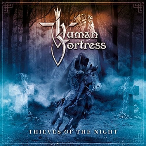 Human Fortress: Thieves of the Night