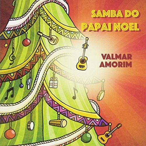 Amorim, Valmar: Samba Do Papai Noel