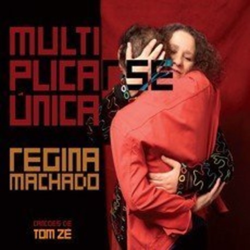 Machado, Regina: Multiplicar-Se Unica