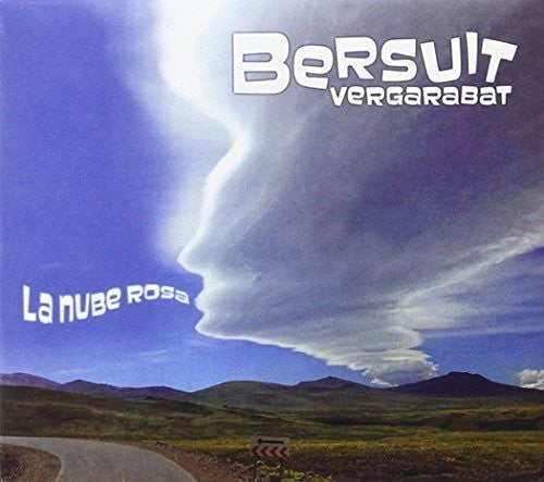 Bersuit Vergarabat: La Nube Rosa