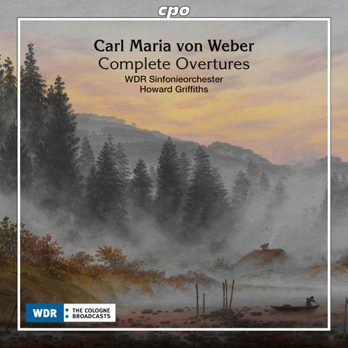 Weber / Koeln / Griffiths: Maria Von Weber: Complete Overtures