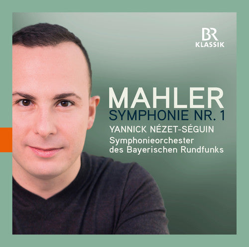 Mahler / Seguin, Yannick Nezet: Mahler: Symphony No. 1