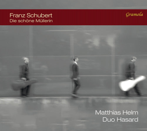 Schubert / Helm / Hasard: Schubert: Die Schone Mullerin Op. 25 D. 795