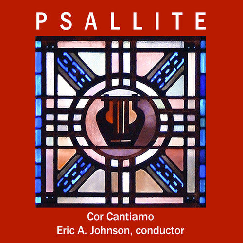 Hogan / Bannister / Bryars / Cantiamo / Johnson: Psallite