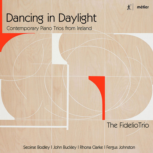 Bodley / Buckley / Clarke / Fidelio Trio: Dancing in Daylight - Contemporary Piano