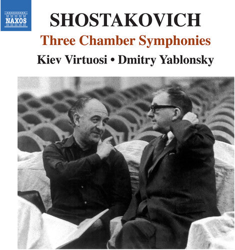 Shostakovich / Kiev Soloists / Yablonsky: Shostakovich: Chamber Symphonies