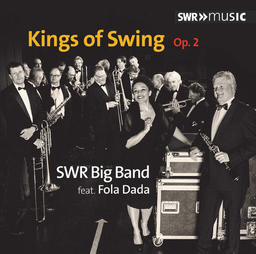 Dada / Swr Big Band: Kings of Swing Op. 2