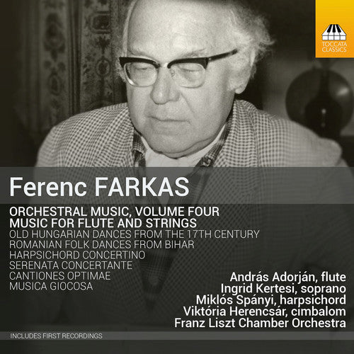 Farkas / Adorjan / Kertesi / Herencsar / Rolla: Orchestral Music: Music for Flute & Strings 4