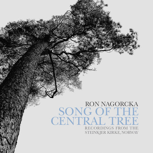 Nagorcka / Bamford / Frydenlund / Hamnes: Song of the Central Tree