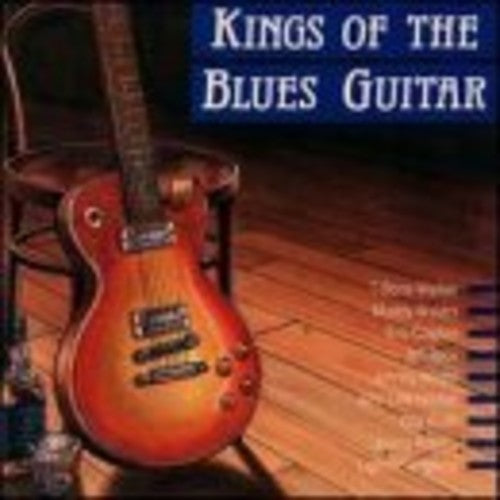 Kings of the Blues Guitar 1 / Various: Kings Of The Blues Guitar 1 / Various