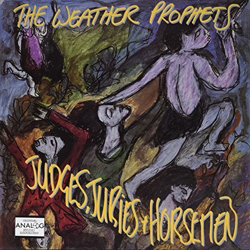 Weather Prophets: Judges Juries & Horsemen