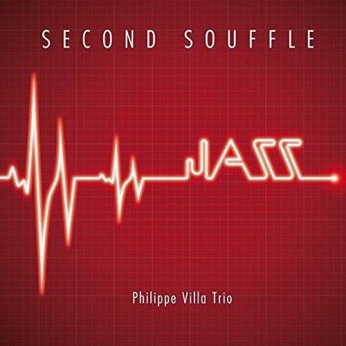 Villa, Philippe Trio: Second Souffle