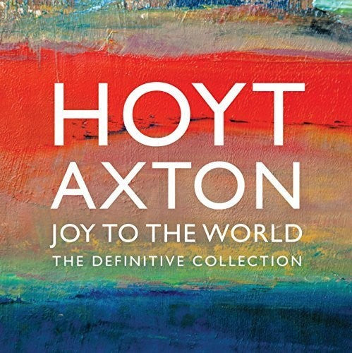 Axton, Hoyt: Definitive Collection