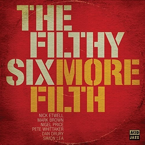 Filthy Six: More Filth