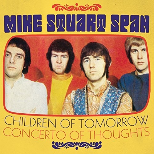 Mike Stuart Span: Children of Tomorrow / Concerto of Thoughts