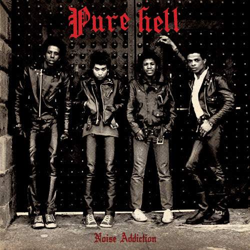 Pure Hell: Noise Addiction