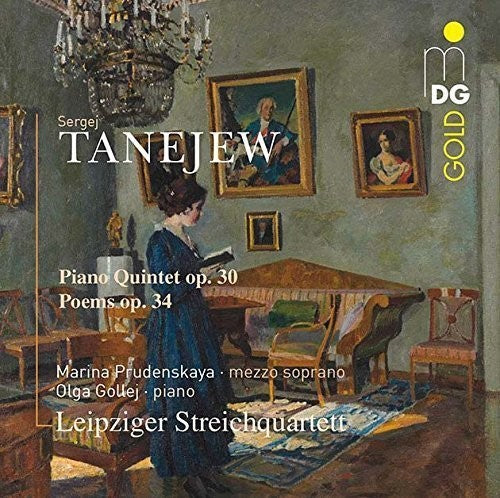 Leipzig String Quartet / Gollej, Olga: Taneyev: Piano Quintet Op.30 Songs Op.34