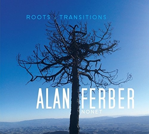 Ferber, Alan: Roots & Transitions