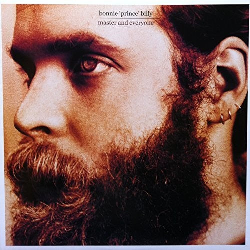 Bonnie Prince Billy: Master and Everyone