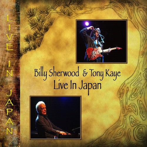 Sherwood, Billy / Kaye, Tony: Live in Japan: Expanded Edition