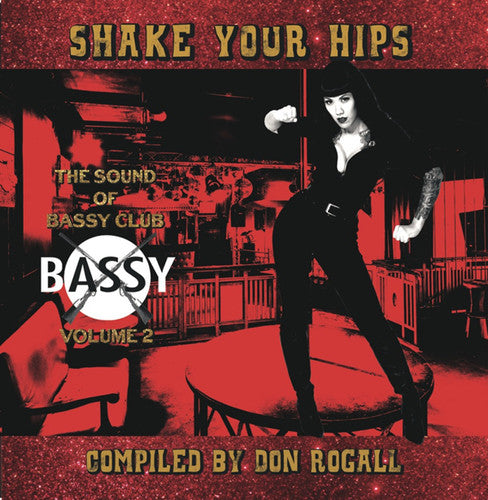 Rogall, Don: Shake Your Hips: Sound of Bassy Club 2