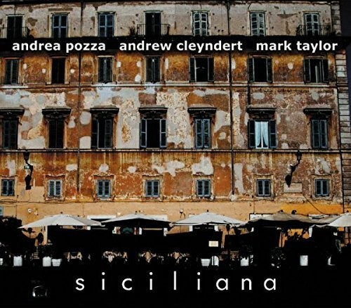 Pozza, Andrea / Cleyndert, Andrew / Taylor, Mark: Siciliana