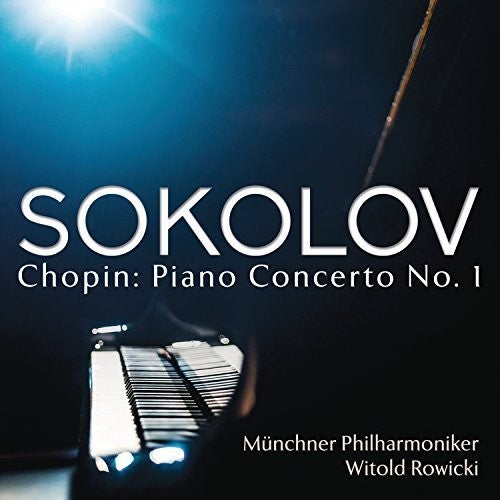 Chopin, F. / Sokolov, Grigory: Rediscovered