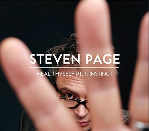 Page, Steven: Heal Thyself PT.1 Instinct