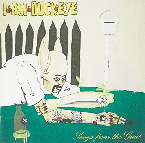 I Am Duckeye: Songs from the Gunt