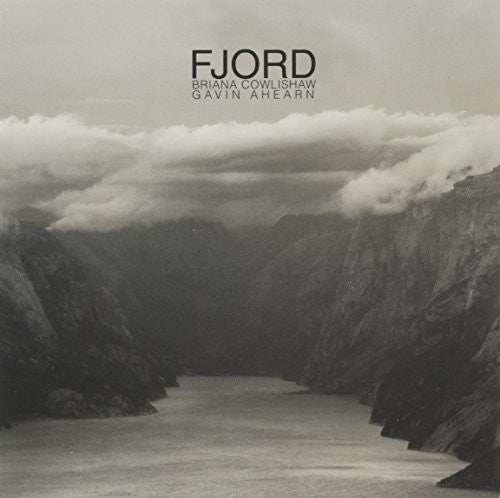 Cowlishaw, Briana / Ahearn, Gavin: Fjord