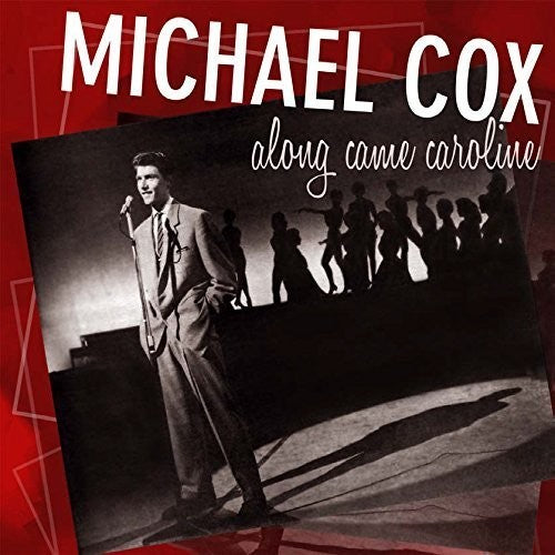 Cox, Michael: Along Came Caroline