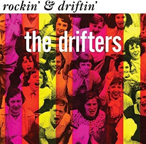 Drifters: Rockin & Driftin