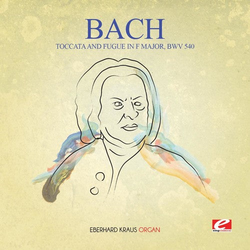 Bach, J.S.: Toccata & Fugue in F Major BWV 540