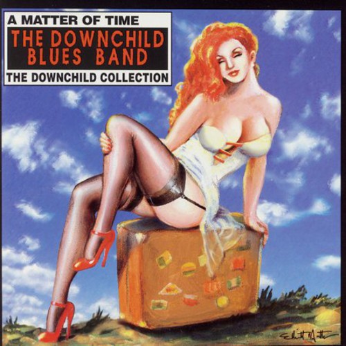 Downchild Blues Band: Matter of Time: The Downchild Collection