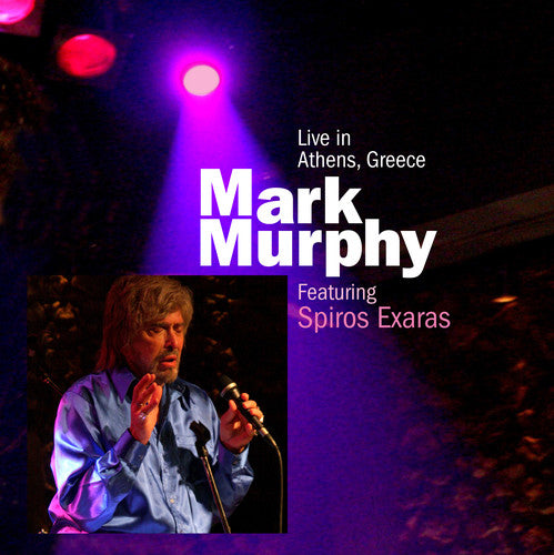 Rodgers / Murphy, Mark / Georgiadis, George: Mark Murphy Live in Athens Greece