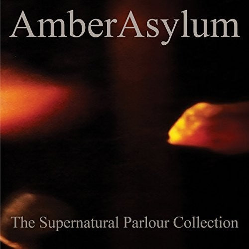 Amber Asylum: Supernatural Parlour Collection