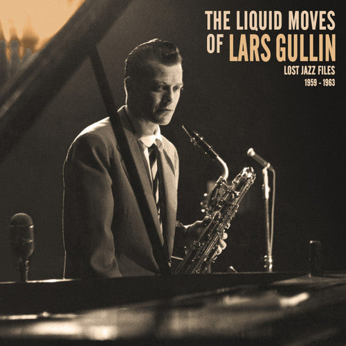 Gullin, Lars: Liquid Moves Of Lars Gullin