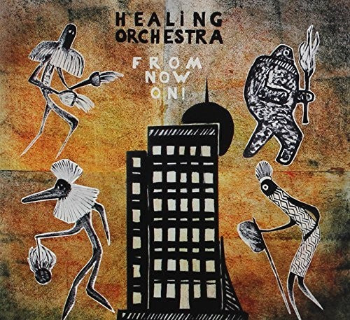 Healing Orchestra: From Now on!