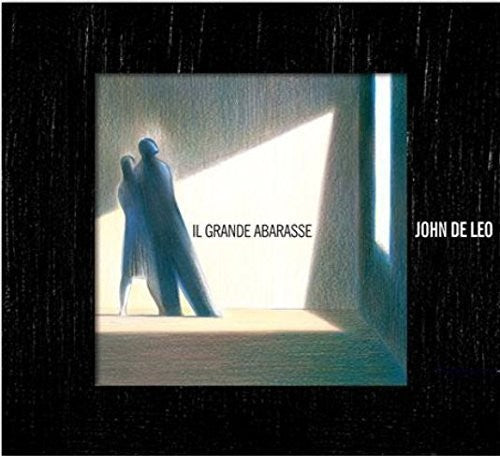 De Leo, John: Il Grande Abarasse (Autographed Hand Numbered)