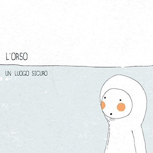 L'Orso: Un Luogo Sicuro