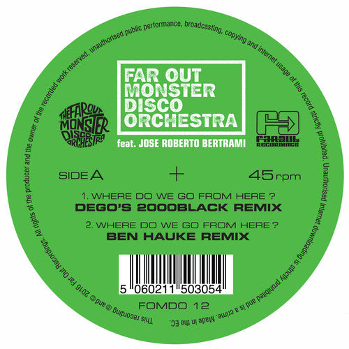 Far Out Monster Disco Orchestra: Where Do We Go from Here (Remixes)