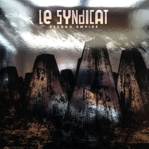 Le Syndicat: Second Empire